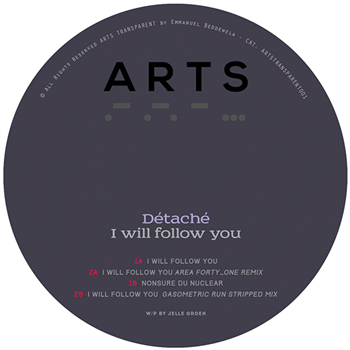 Detache - I Will Follow You EP - ARTS