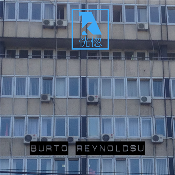 Burto Reynoldsu - Burto Reynoldsu EP - Koukotsu Records