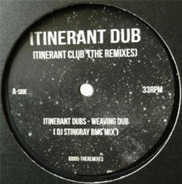 Itinerant Dubs - Itinerant Club (The Remixes) - Itinerant Dubs
