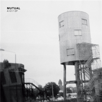 Mutual – A1017 EP - Hush Hush