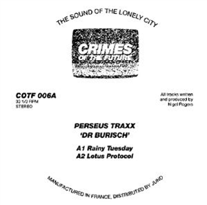 PERSEUS TRAXX - Dr Burisch - Crimes Of The Future PERSEUS TRAXX - Dr Burisch - Crimes Of The Future