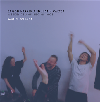 Eamon Harkin and Justin Carter: Weekends and Beginnings Sampler Volume 1 - Va - Mister Saturday Night