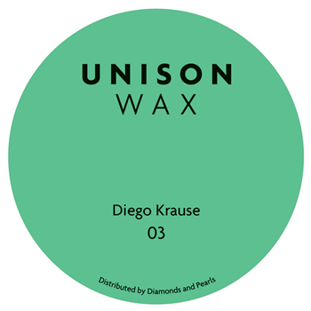 Diego Krause - Unison Wax 03 - Unison Wax