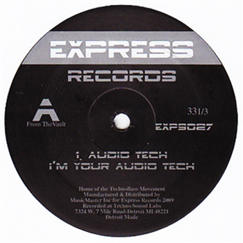 Audiotech / Triple XXX- Im Your Audiotech / The Bedroom Scene - Express Records