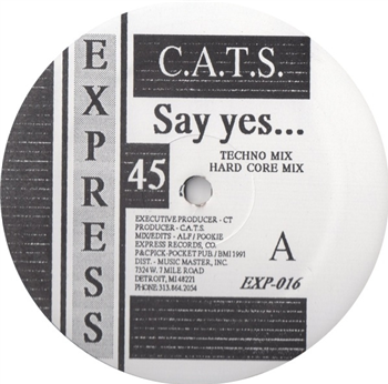 C.A.T.S. - Say Yes ... - Express Records