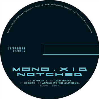 Mono.xID - Notched EP - Extrasolar Records
