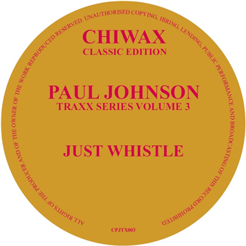 Paul Johnson - Just Whistle - Chiwax