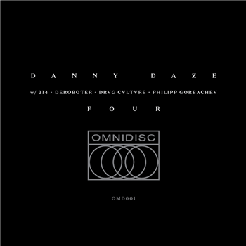 Danny Daze - Four - Omnidisc