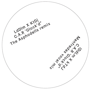 C.A.R - REMIXES PT. 2 (INCL. THE ASPHODELLS & MANFREDAS REMIXES) - LES DISQUES DE LA MORT