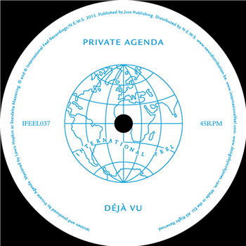 PRIVATE AGENDA - DEJA VU - International Feel