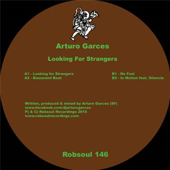Arturo Garces – Looking for Strangers - Robsoul Recordings