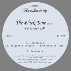 The Black Tone - Personate EP - Rawthenticity The Black Tone - Personate EP - Rawthenticity