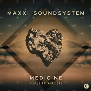 MAXXI SOUNDSYSTEM FEAT. NAME ONE - MEDICINE EP - Culprit