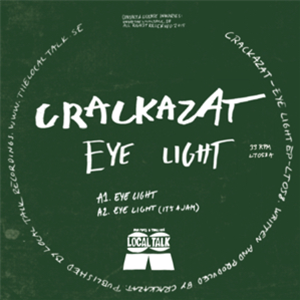CRACKAZAT - EYE LIGHT - LOCAL TALK