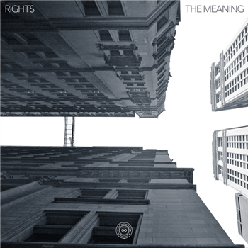 Rights - The Meaning LP - Infinite Machine