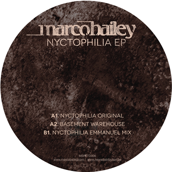 MARCO BAILEY - NYCTOPHILIA (INC. EMMANUEL REMIX) - MBRLIMITED