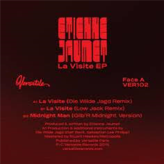 Etienne Jaumet – La Visite Lowjack / Gilb’r Remixes - Versatile Records