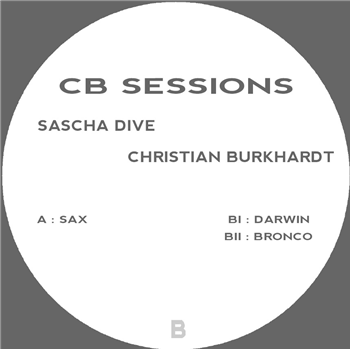 Sascha Dive/ Christian Burkhardt - CB Sessions 4 - cb sessions
