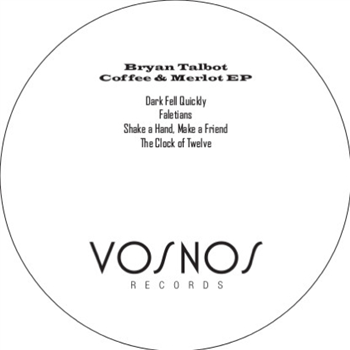 Bryan Talbot - Coffee & Merlot EP - Vosnos Records