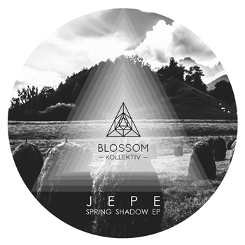 Jepe - Spring Shadow EP (Incl. David Duriez Remix) - Blossom Kollecktiv