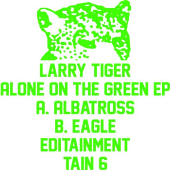 Larry Tiger - Alone On The Green - Editainment