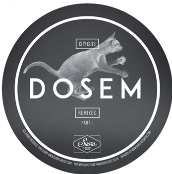 Dosem - City Cuts Remixes Part 1 - SUARA