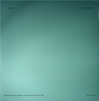 Sam Kidel - Untitled (Movements LP) - Entracte