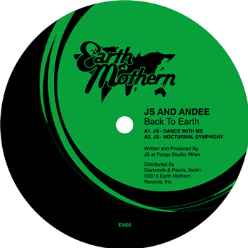 JS and Andee - Back To Earth EP - Earth Mothern