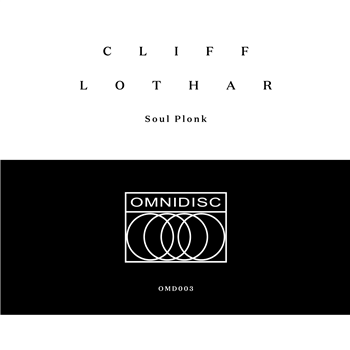 Cliff Lothar - Soul Plonk EP - Omnidisc