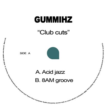 Gummihz - Club Cuts - CLAAP