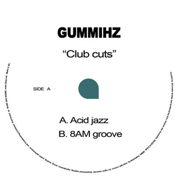 Gummihz - Club Cuts - CLAAP Gummihz - Club Cuts - CLAAP