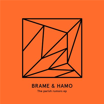Brame & Hamo - The Parish Rumors EP *Repress - Heist Recordings