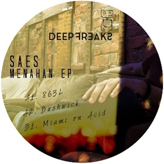 SAES - MENAHAN EP - Deep Freaks