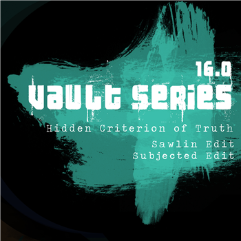 Hidden Criterion Of Truth - Vault Series 16.0 - Vault Series