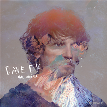 Dave DK - Val Maira - Kompakt
