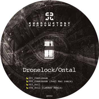 DRONELOCK / ONTAL feat. PAUL MAC & LAKKER Remixes - SHADOW STORY