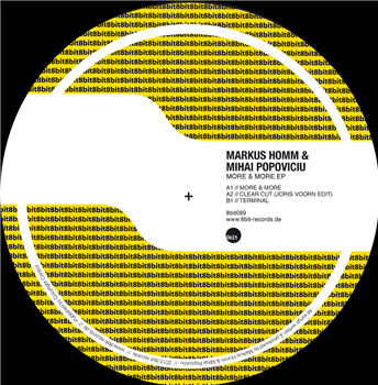 Markus Homm & Mihai Popoviciu - MORE & MORE EP - 8 Bit