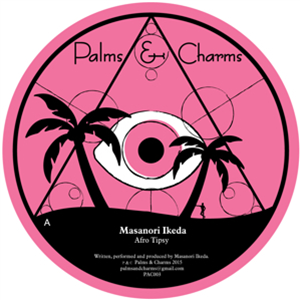 Masanori IKEDA - AFRO TIPSY - PALMS & CHARMS