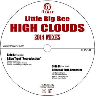 LITTLE BIG DEE - HIGH CLOUDS 2014 MIXES (RON TRENT) - FLOWER RECORDS LITTLE BIG DEE - HIGH CLOUDS 2014 MIXES (RON TRENT) - FLOWER RECORDS