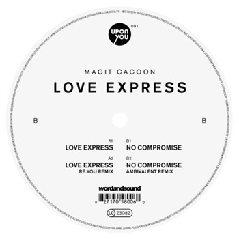 Magit Cacoon - Love Express / Re.you / Ambivalent Rmxs) - Upon you
