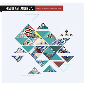 Marek Hemmann - Chameleon EP - Freude Am Tanzen Marek Hemmann - Chameleon EP - Freude Am Tanzen