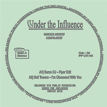 Samo / Bell Towers / Tamas Jones / Tambien - Public Possession/under The Influence Samo / Bell Towers / Tamas Jones / Tambien - Public Possession/under The Influence