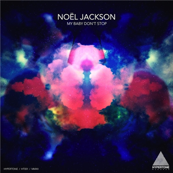 Noel Jackson - MY BABY DONT STOP - HYPERTONE