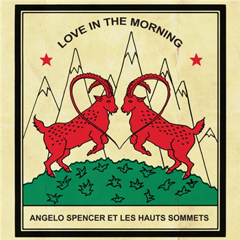 Angelo Spencer - Love in the Morning (feat. Les Hauts Sommets) - CATAPULTE RECORDS