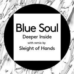 Blue Soul - Deeper Inside - Roam Recordings