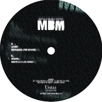 Babicka & Mic Mills present MBM - Untzz Twelve Inch Babicka & Mic Mills present MBM - Untzz Twelve Inch