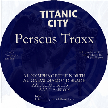 Perseus Traxx - Titanic City Perseus Traxx - Titanic City