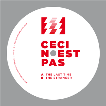 Ceci Nest Pas - The Last Time - Electronic Emergencies