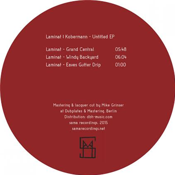 LAMINAT/ KOBERMANN - UNTITLED EP - Sama Recordings