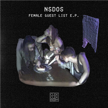 NSDOS - FEMALE GUEST LIST - ClekClekBoom Recordings